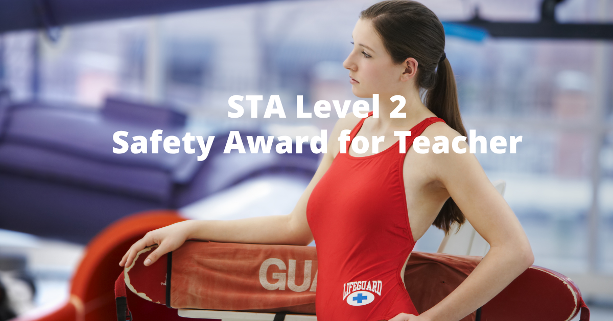 STA Safety Award for Teachers - Training Course | Neptune Aquatics